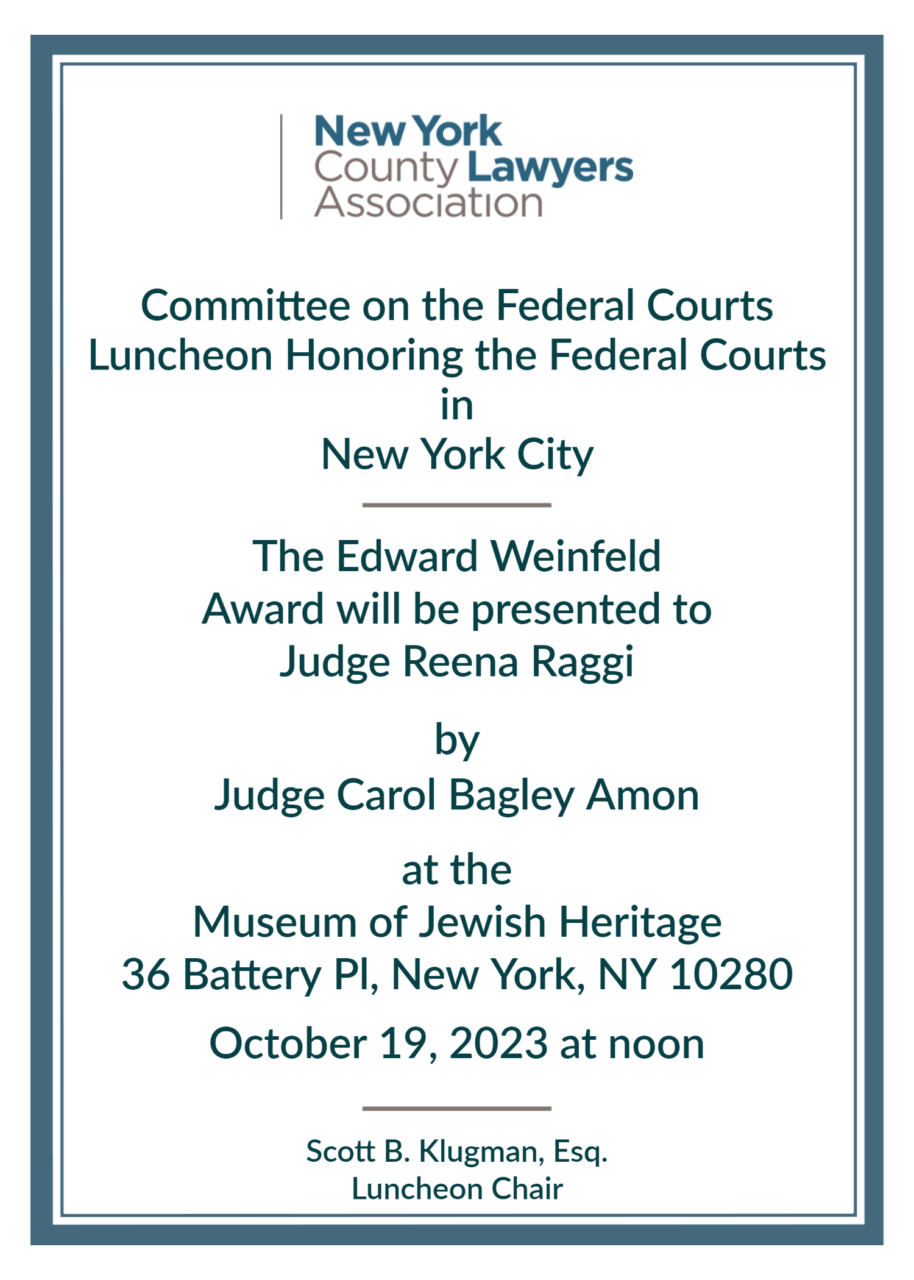 NY County Lawyers Association federal courts luncheon honoring Judge Reena Raggi.